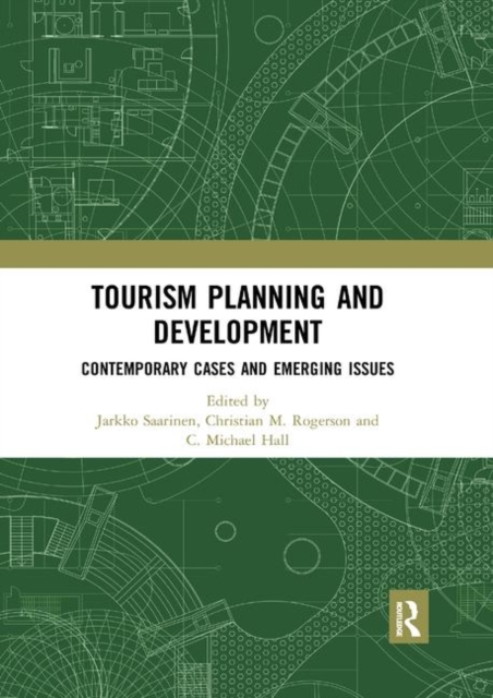 Tourism Planning and Development : Contemporary Cases and Emerging Issues, Paperback / softback Book