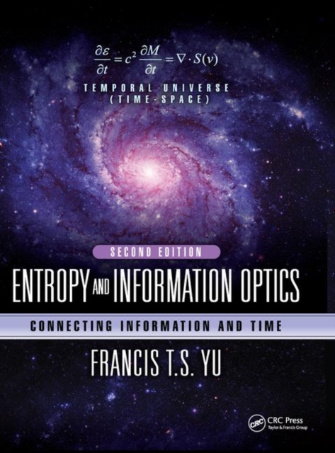 Entropy and Information Optics : Connecting Information and Time, Second Edition, Paperback / softback Book