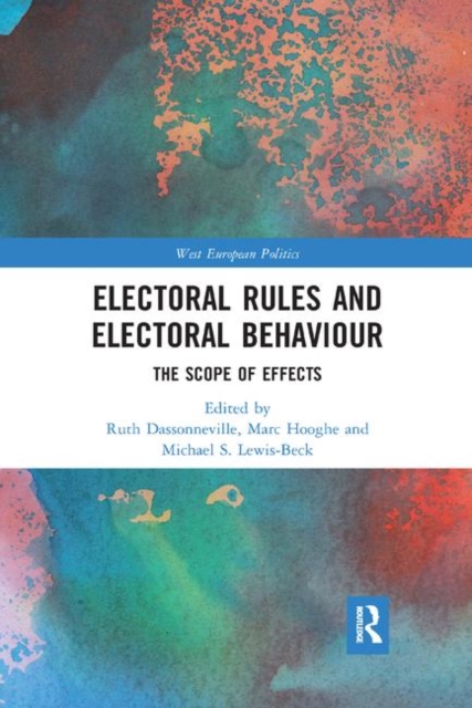Electoral Rules and Electoral Behaviour : The Scope of Effects, Paperback / softback Book
