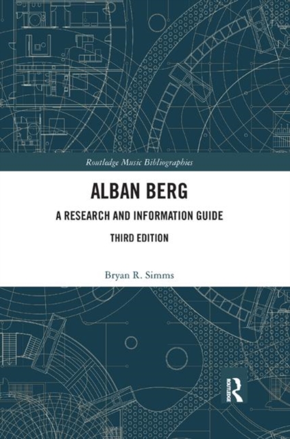 Alban Berg : A Research and Information Guide, Paperback / softback Book
