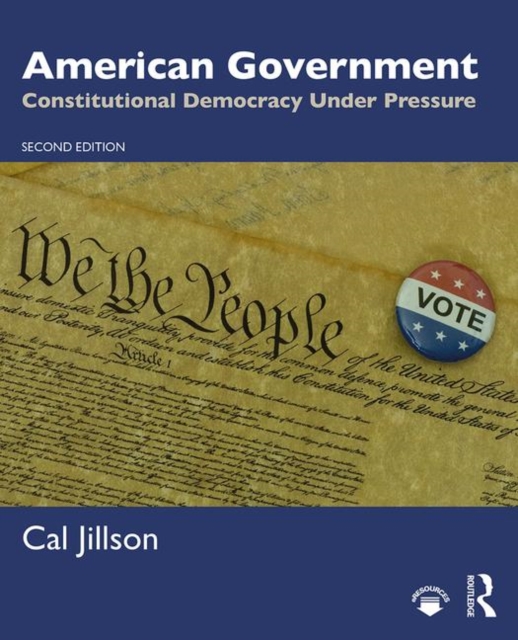 American Government : Constitutional Democracy Under Pressure, Paperback / softback Book