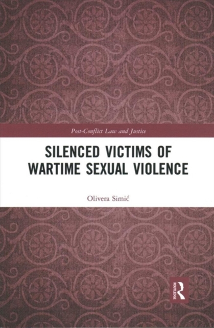 Silenced Victims of Wartime Sexual Violence, Paperback / softback Book
