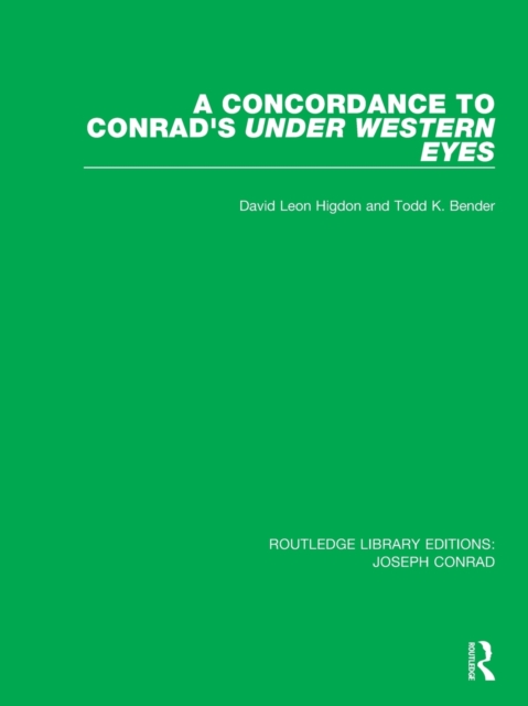 A Concordance to Conrad's Under Western Eyes, Paperback / softback Book