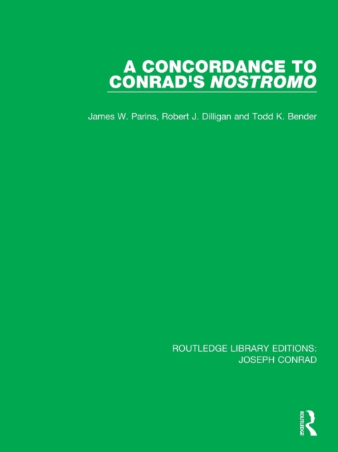 A Concordance to Conrad's Nostromo, Paperback / softback Book