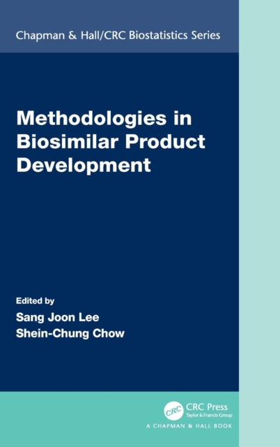 Methodologies in Biosimilar Product Development, Hardback Book