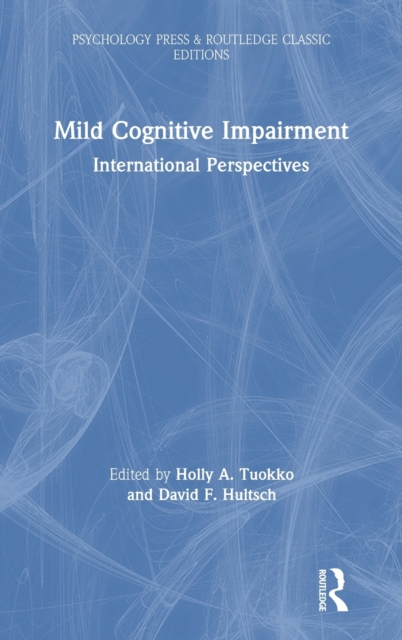 Mild Cognitive Impairment : International Perspectives, Hardback Book