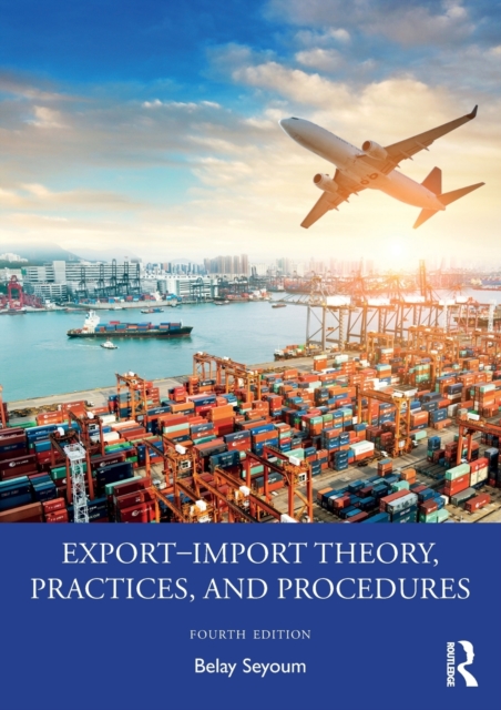 Export–Import Theory, Practices, and Procedures, Paperback / softback Book