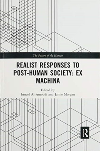 Realist Responses to Post-Human Society: Ex Machina, Paperback / softback Book