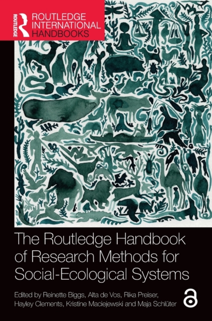 The Routledge Handbook of Research Methods for Social-Ecological Systems, Hardback Book