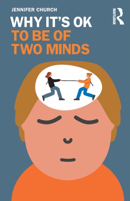 Why It's OK to Be of Two Minds, Paperback / softback Book