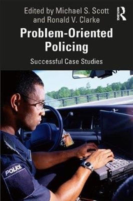 Problem-Oriented Policing : Successful Case Studies, Paperback / softback Book