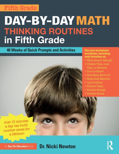 Day-by-Day Math Thinking Routines in Fifth Grade : 40 Weeks of Quick Prompts and Activities, Paperback / softback Book