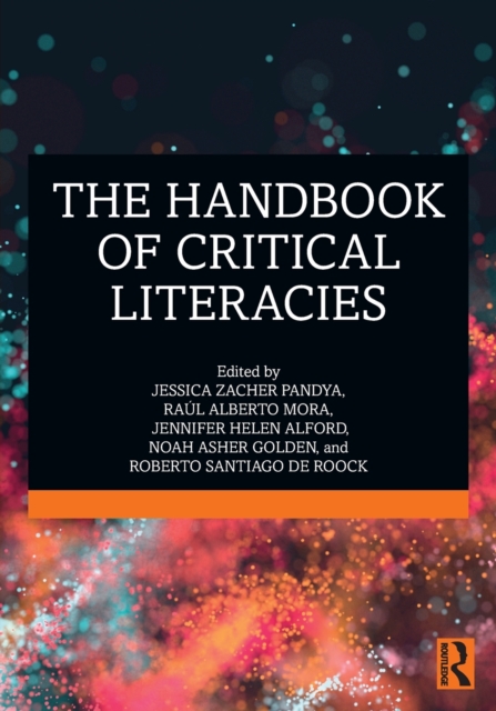 The Handbook of Critical Literacies, Paperback / softback Book