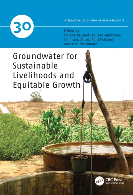 Groundwater for Sustainable Livelihoods and Equitable Growth, Hardback Book