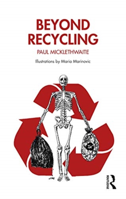 Beyond Recycling, Hardback Book