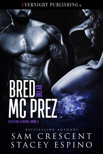 Bred by the MC Prez, EPUB eBook
