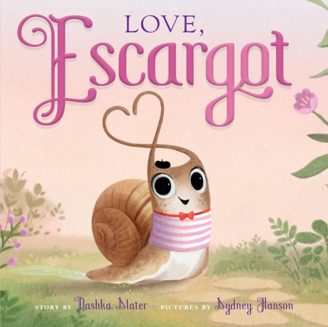 Love, Escargot, Board book Book