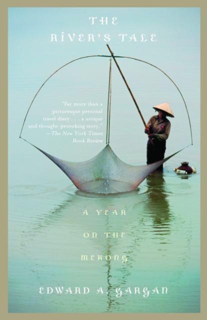 The River's Tale : A Year on the Mekong, Paperback / softback Book