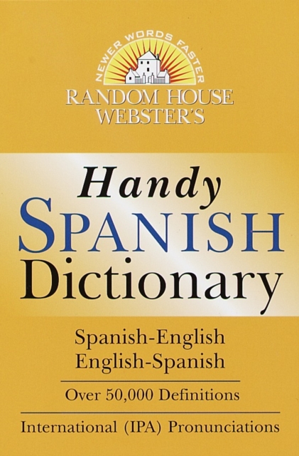 Random House Webster's Handy Spanish Dictionary, Paperback / softback Book