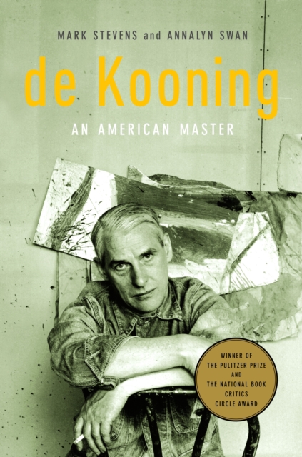 de Kooning : An American Master, Paperback / softback Book