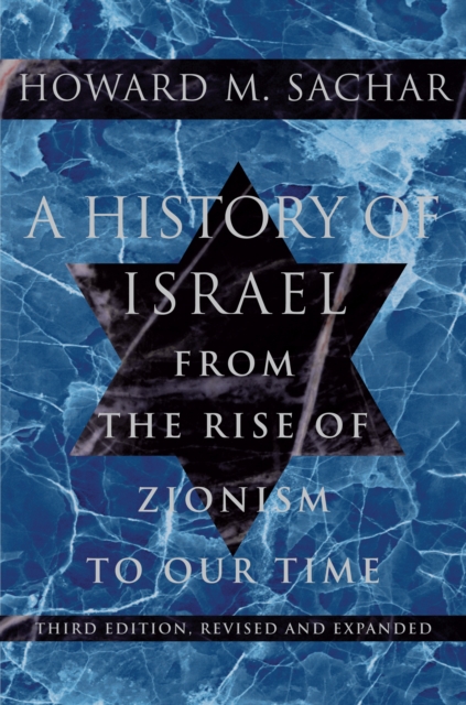 A History of Israel : From the Rise of Zionism to Our Time, Paperback / softback Book