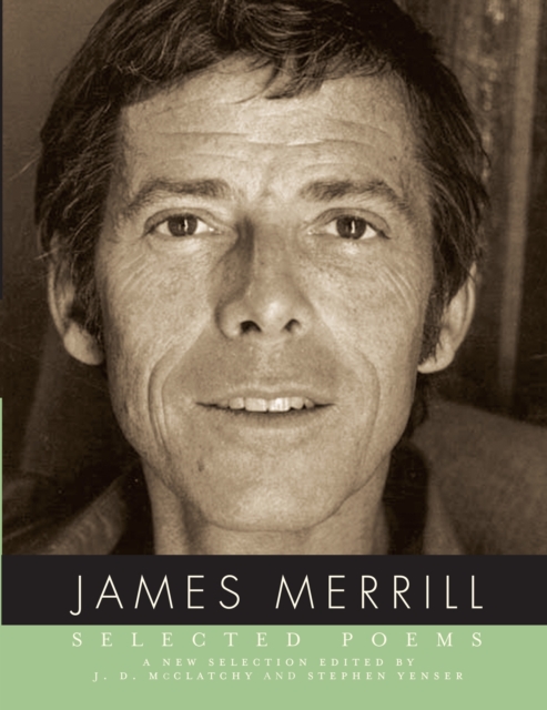 Selected Poems of James Merrill, Paperback / softback Book
