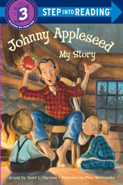 Johnny Appleseed: My Story, Paperback / softback Book