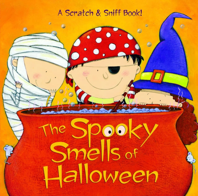 The Spooky Smells of Halloween : A Halloween Book for Kids and Toddlers, Hardback Book