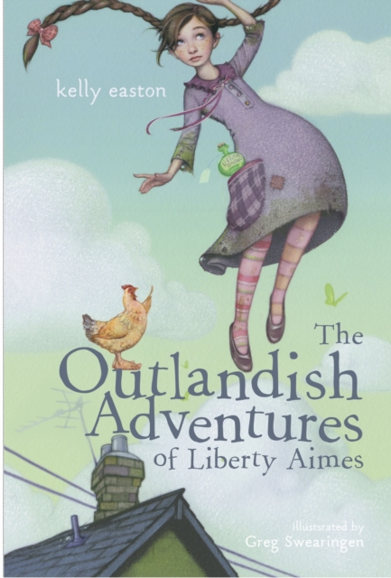 The Outlandish Adventures of Liberty Aimes, Paperback / softback Book