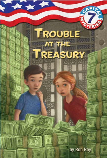 Capital Mysteries #7: Trouble at the Treasury, Paperback / softback Book