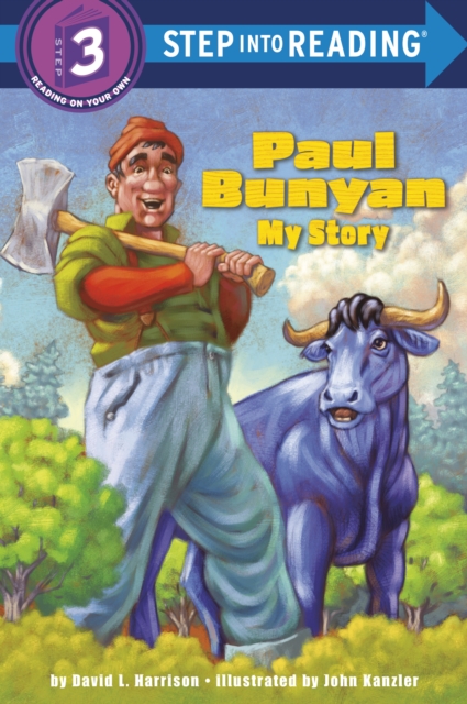 Paul Bunyan: My Story, Paperback / softback Book