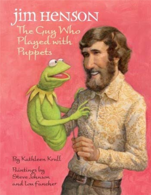 Jim Henson: The Guy Who Played with Puppets, Hardback Book