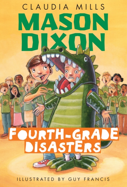 Mason Dixon: Fourth-Grade Disasters, Paperback / softback Book
