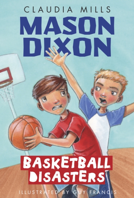 Mason Dixon: Basketball Disasters, Paperback / softback Book