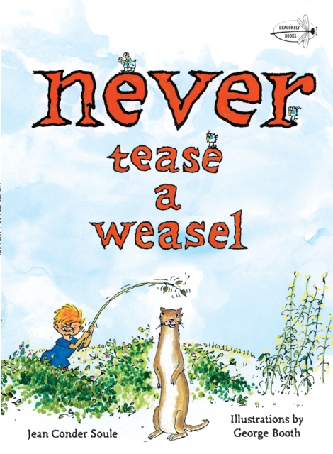 Never Tease a Weasel, Paperback / softback Book