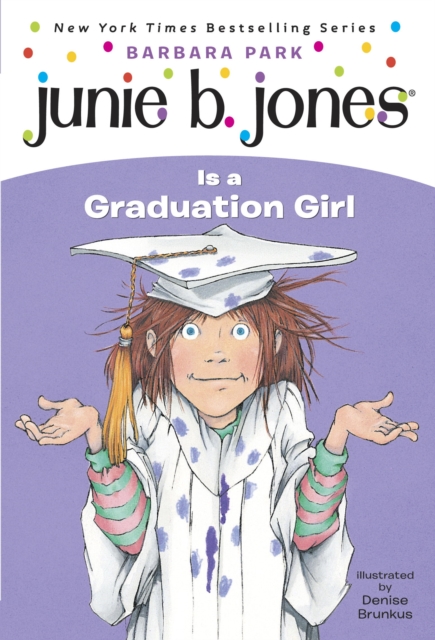 Junie B. Jones #17: Junie B. Jones Is a Graduation Girl, EPUB eBook