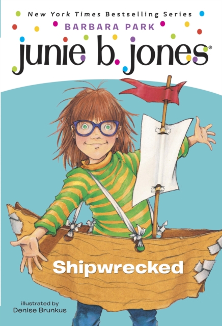 Junie B. Jones #23: Shipwrecked, EPUB eBook