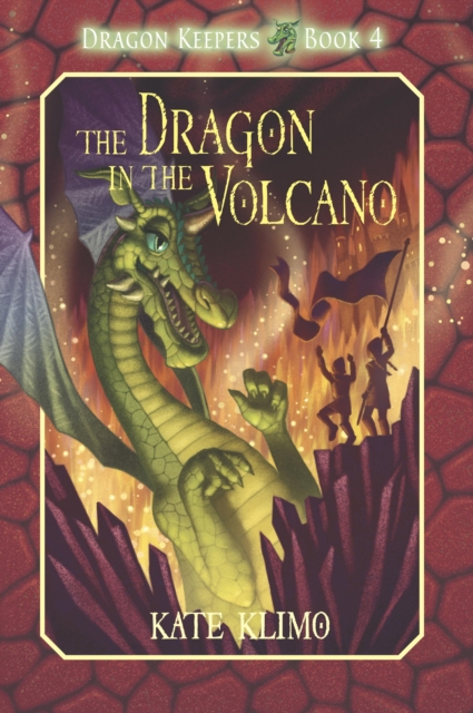 Dragon Keepers #4: The Dragon in the Volcano, EPUB eBook