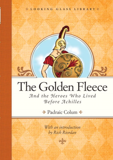 Golden Fleece and the Heroes Who Lived Before Achilles, EPUB eBook