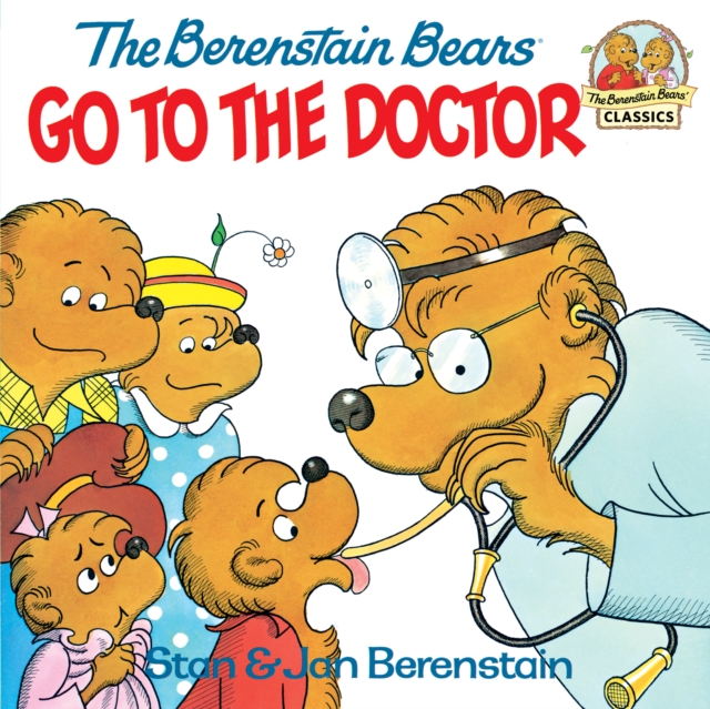 Berenstain Bears Go to the Doctor, EPUB eBook