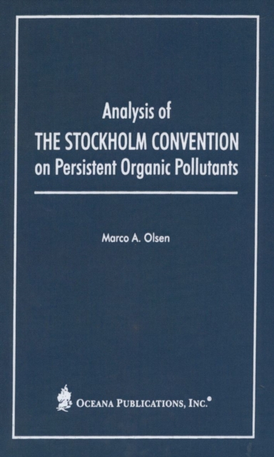Analysis of the Stockholm Convention on Persistent Organic Pollutants, Hardback Book