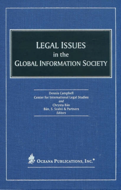 Legal Issues in the Global Information Society, Hardback Book
