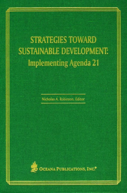 Strategies Toward Sustainable Development: Implementing, Hardback Book