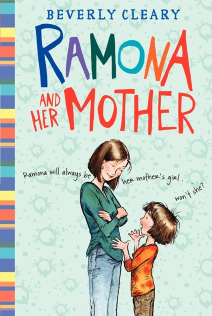 Ramona and Her Mother : A National Book Award Winner, Paperback / softback Book
