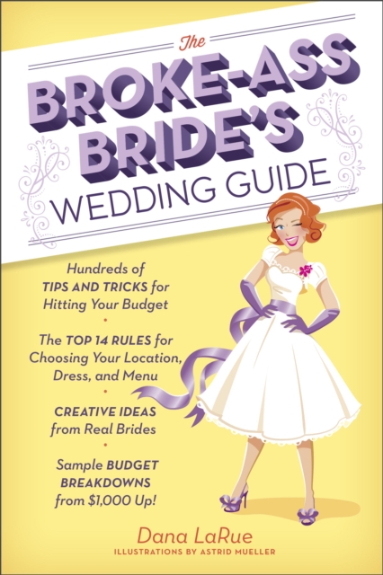 Broke-Ass Bride's Wedding Guide, EPUB eBook