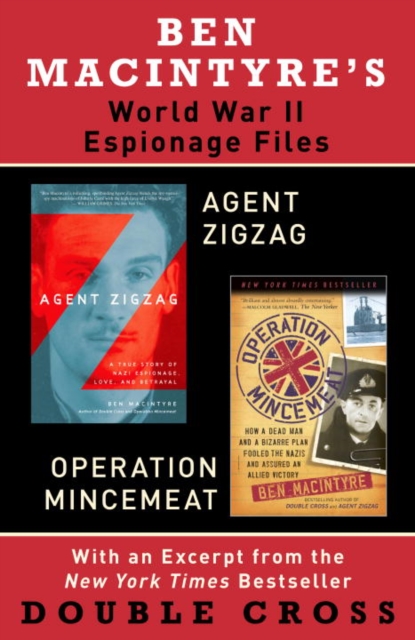 Ben Macintyre's World War II Espionage Files, EPUB eBook