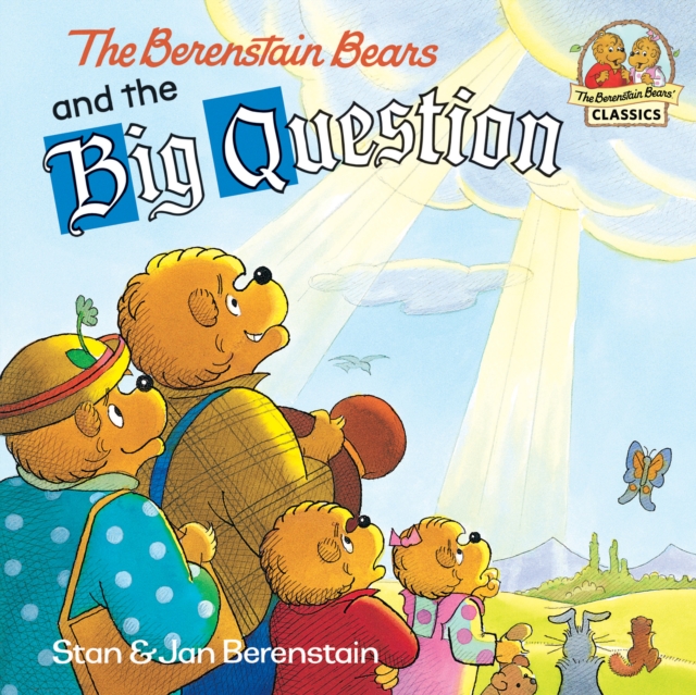 The Berenstain Bears and the Big Question, EPUB eBook