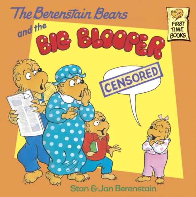 The Berenstain Bears and the Big Blooper, EPUB eBook