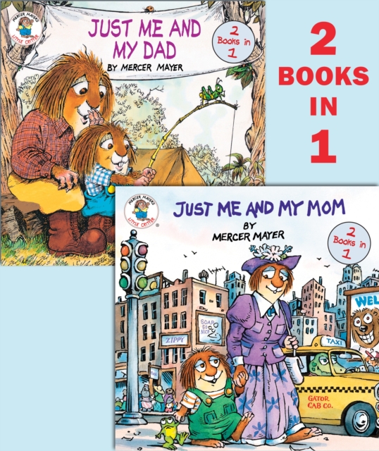 Just Me and My Mom/Just Me and My Dad (Little Critter), Paperback / softback Book