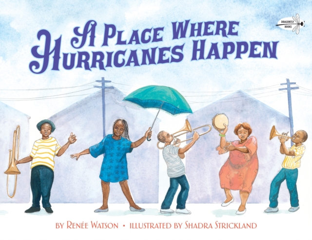 A Place Where Hurricanes Happen, Paperback / softback Book